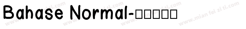Bahase Normal字体转换